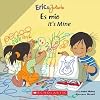 Eric & Julieta: Es mío / It's Mine (Bilingual) (Spanish and English Edition)