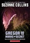 Gregor and the Marks of Secret