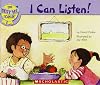 I Can Listen!