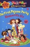 The First Pajama Party: Slumberrific Six