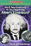 Scholastic Science Supergiants: Did It Take Creativity to Find Relativity, Albert Einstein?