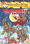 The Christmas Toy Factory (Geronimo Stilton, No. 27)