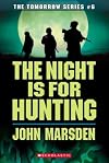 The Night Is for Hunting