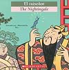Bilingual Tales: El ruiseñor / The Nightingale (Spanish Edition)