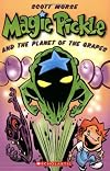 Magic Pickle & The Planet Of The Grapes