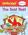 The Best Nest (Phonics Tales: short e)