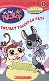 Littlest Pet Shop: Totally Talented Pets