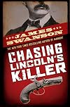 Chasing Lincoln's Killer