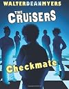 The Cruisers Book 2: Checkmate