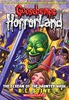 Goosebumps HorrorLand #4: The Scream of the Haunted Mask