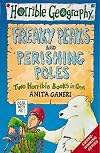 Freaky Peaks & Perishing Poles (Horrible Geography)