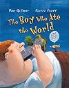 Boy Who Ate the World (and the Girl Who Saved It)