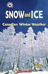 Canada Close Up: Snow and Ice, Canadian Winter Weather