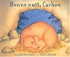 Bonne Nuit, Cachou