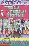 Truly Madly Megan (Stella Etc.)