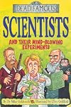 Scientists and Their Mind-Blowing Experiments