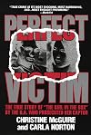 Perfect Victim: The True Story of the Girl in the Box