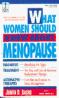 WHAT WOMEN SHOULD KNOW ABOUT MENOPAUSE (The Dell Medical Library)