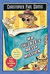 Mr. Chickee's Messy Mission