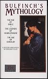 Bulfinch's Mythology (A Modern Abridgement by Edmund Fuller)