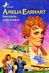 Amelia Earhart: Pioneer in the Sky