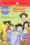 Spectacular Stone Soup (The New Kids of Polk Street School)