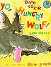 Yo, Hungry Wolf!