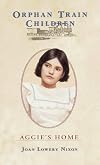 Aggie's Home (Orphan Train Children)