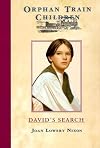 David's Search (Orphan Train Children)