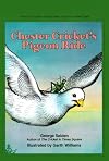 Chester Cricket's Pigeon Ride
