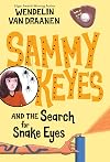 Sammy Keyes and the Search for Snake Eyes