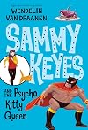 Sammy Keyes and the Psycho Kitty Queen