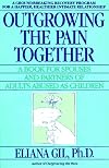 Outgrowing the Pain Together