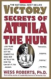 Victory Secrets of Attila the Hun