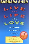 Live the Life You Love: In Ten Easy Step-By Step Lessons