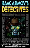 Isaac Asimov's Detectives