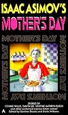 Isaac Asimov's Mother's Day