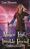 Magic Lost, Trouble Found