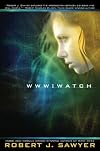 WWW: Watch (WWW Trilogy)