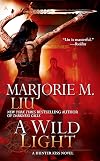 A Wild Light (Hunter Kiss, Book 3)