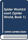 Spider World Book One: The Desert
