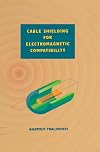 Cable Shielding for Electromagnetic Compatibility