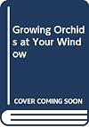 Growing Orchids at Your Windows