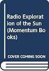 Radio exploration of the sun