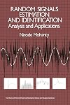 Random Signals Estimation and Identification: Analysis and Applications (Van Nostrand Reinhold Electrical/Computer Science and Engine)