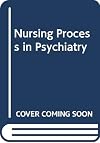 The nursing process in psychiatry