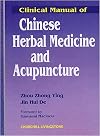 Clinical Manual of Chinese Herbal Medicine and Acupuncture, 1e