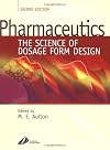 Pharmaceutics: The Science of Dosage Form Design