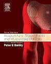 Acupuncture, Trigger Points and Musculoskeletal Pain, 3e (Acupuncture, Trigger Points, & Musculoskeletal Pain)