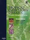 Tropical Infectious Diseases: Principles, Pathogens & Practice( 2 Volume Set)